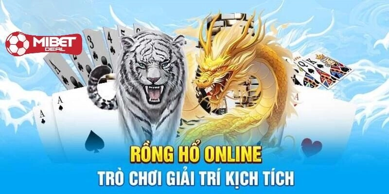 Giới thiệu game Rồng Hổ Mibet
