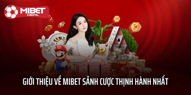 Giới thiệu về Mibet