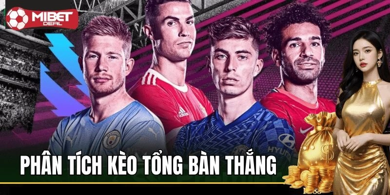 Kèo Bàn Thắng Là Gì - Chia Sẻ Kinh Nghiệm Bắt Kèo Thành Công