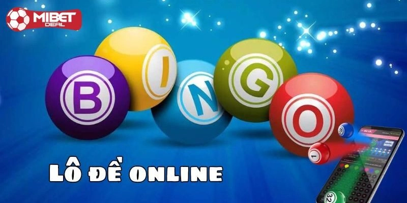 Hình thức chơi lô đề online là gì?